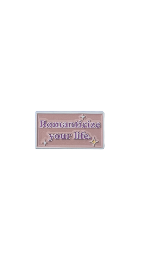 Romanticize your life